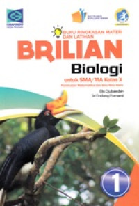 Brilian Biologi Untuk SMA/MA kelas X (Ringkasan Materi dan Latihan)