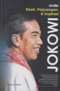 Kisah Perjuangan & Inspirasi Jokowi