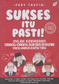 Sukses itu Pasti! Inilah kebiasaan Orang orang sukses di dunia yang harus kamu tiru