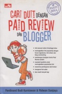 Cari Duit dengan Paid Review dan Blogger - Pasti Bisa
