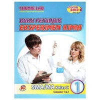Buku Petunjuk EKSPERIMEN KIMIA Jilid 1 untuk SMA/MA Kelas X