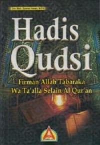 Hadis Qudsi : Firman Allah Tabaraka wa Ta'ala selain al-Qur'an