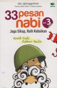 33 Pesan Nabi Vol 3: Komik Hadis Bukhari-Muslim