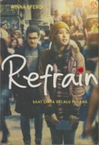 Refrain: Saat Cinta Slalu Pulang
