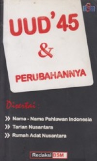 UUD' 45 dan Perubahannya