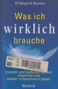 Was Ich Wirklich Brauche