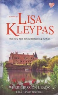 Where passion Leads: Kala hasrat berpadu