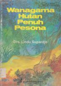 Wanagama Hutan Penuh Pesona